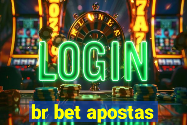 br bet apostas