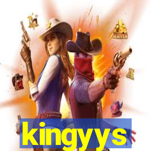 kingyys