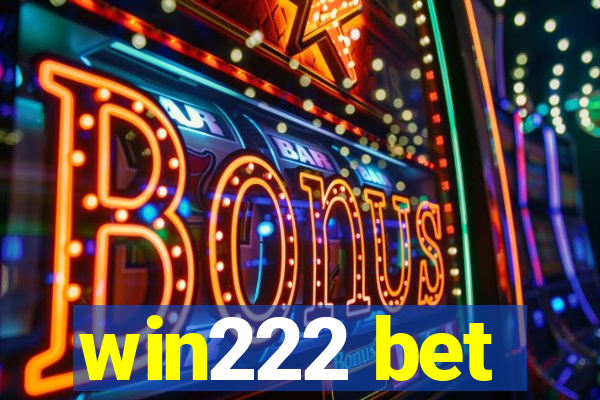 win222 bet