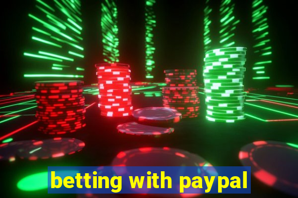 betting with paypal