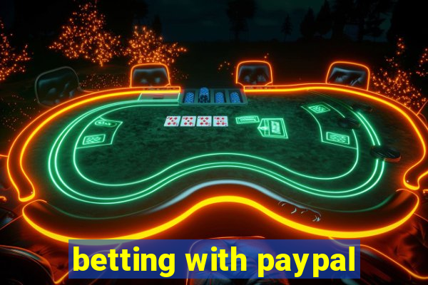 betting with paypal