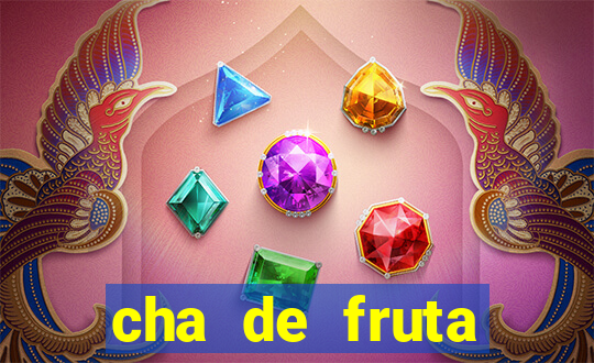 cha de fruta estrela stardew valley id stardew valley