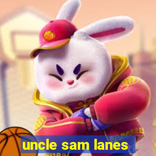 uncle sam lanes