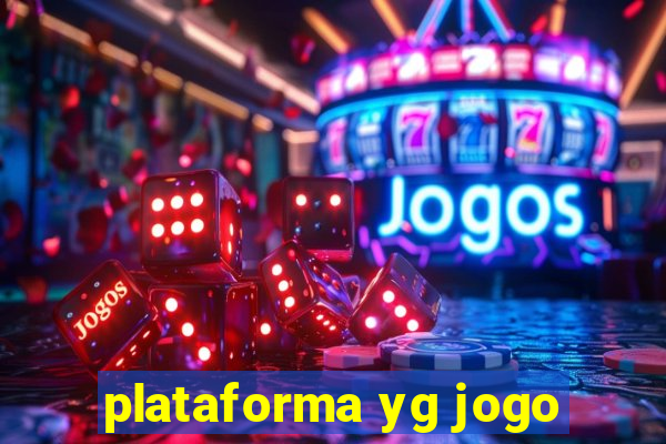 plataforma yg jogo