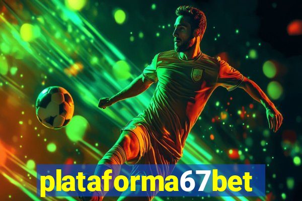 plataforma67bet.com