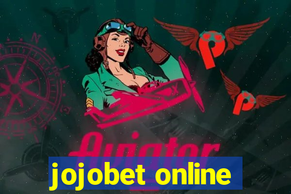 jojobet online