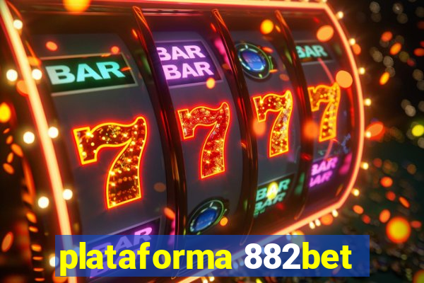 plataforma 882bet