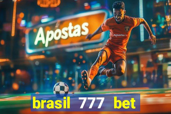 brasil 777 bet como jogar