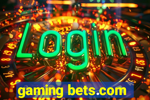 gaming bets.com