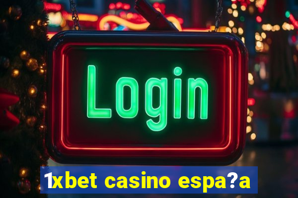 1xbet casino espa?a