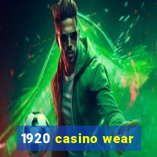 1920 casino wear