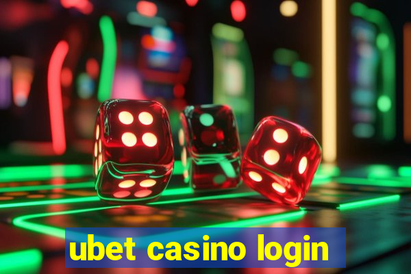 ubet casino login