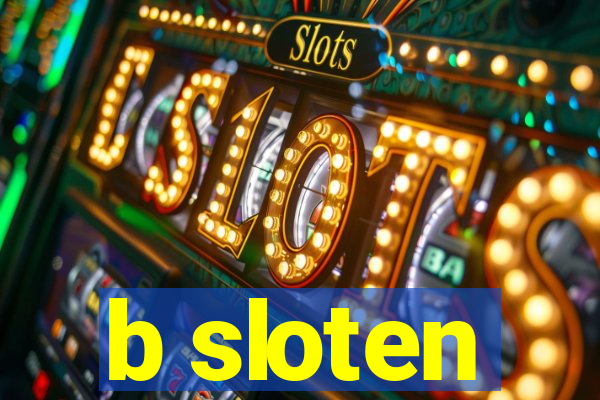 b sloten