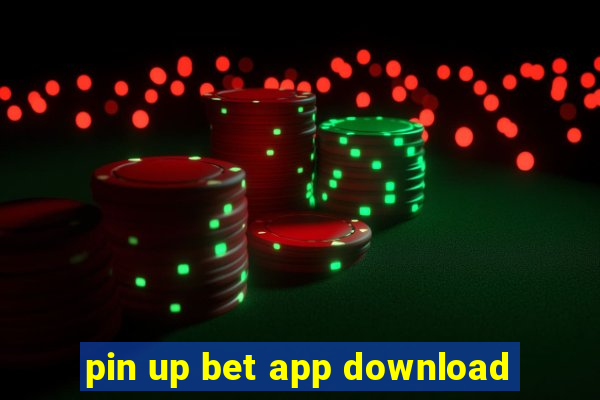 pin up bet app download