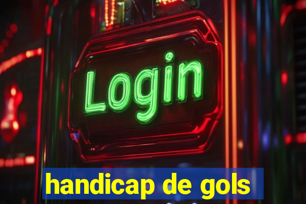 handicap de gols