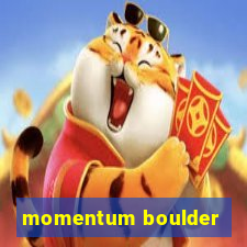 momentum boulder