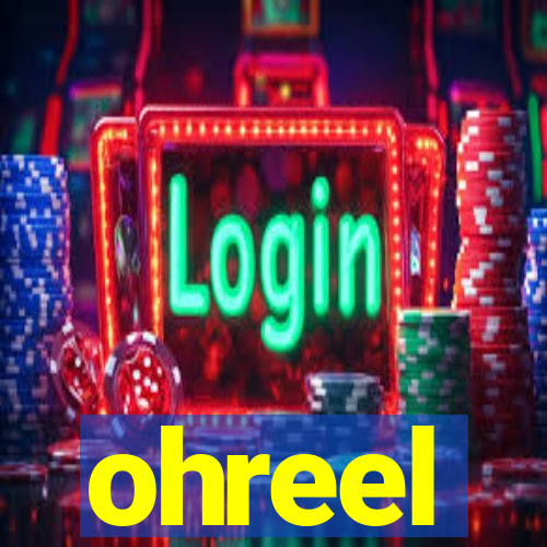 ohreel