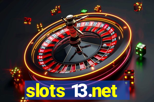 slots 13.net