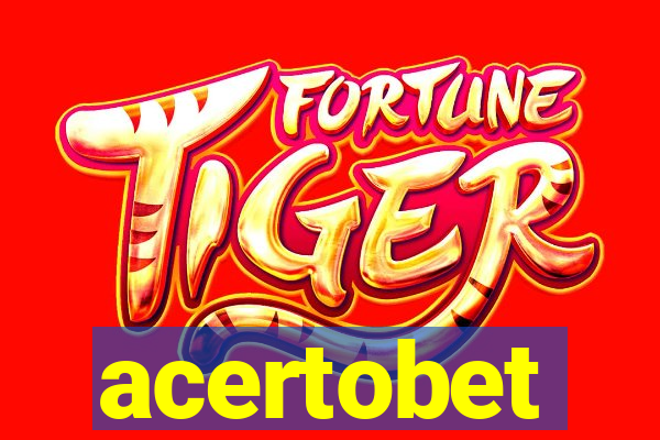 acertobet