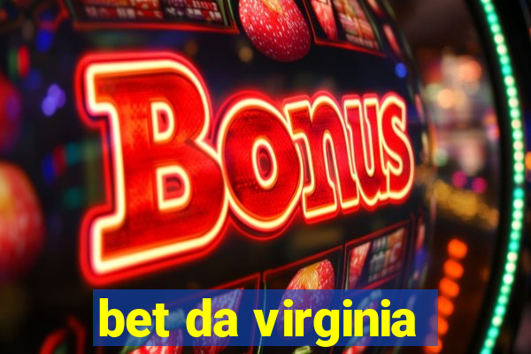 bet da virginia