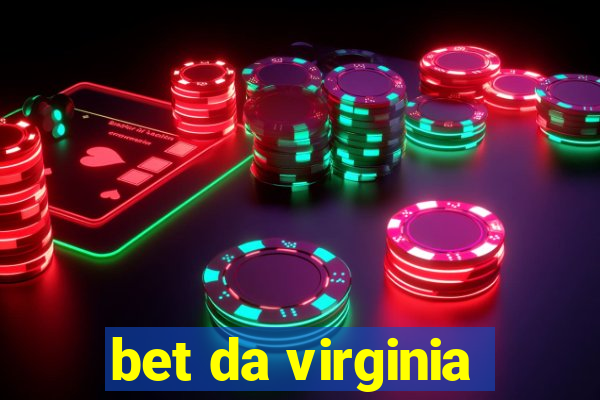 bet da virginia