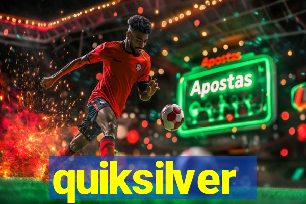 quiksilver