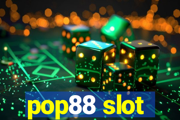 pop88 slot