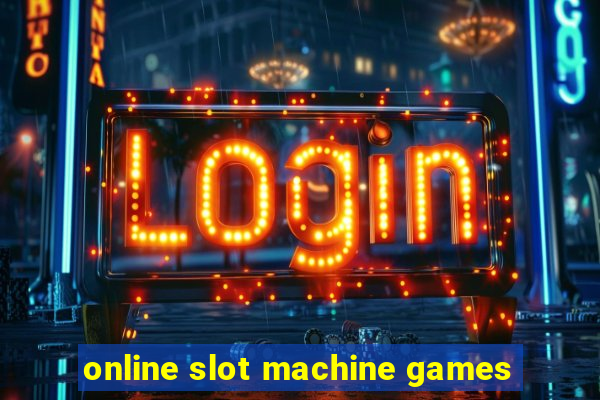 online slot machine games