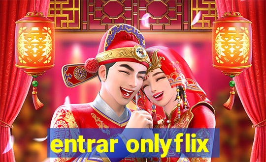 entrar onlyflix