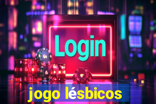 jogo lésbicos