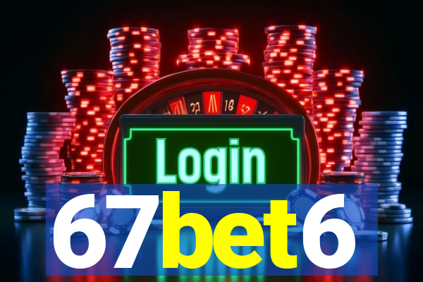 67bet6