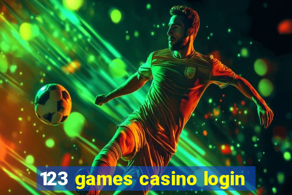 123 games casino login