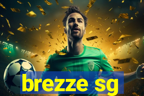 brezze sg