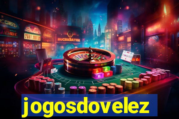 jogosdovelez