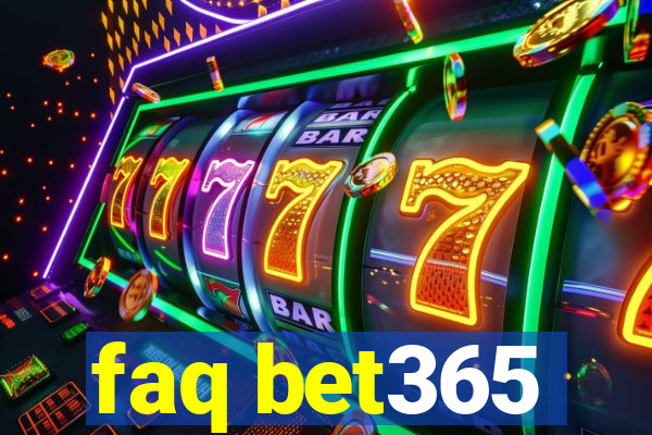 faq bet365