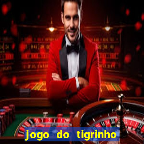 jogo do tigrinho horario pagante