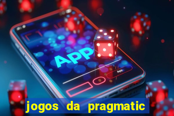 jogos da pragmatic que pagam