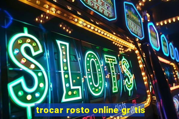 trocar rosto online gr谩tis