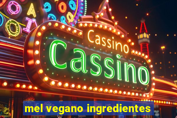 mel vegano ingredientes