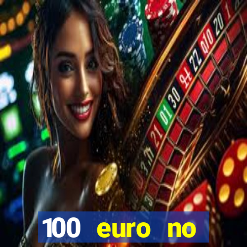 100 euro no deposit bonus casino