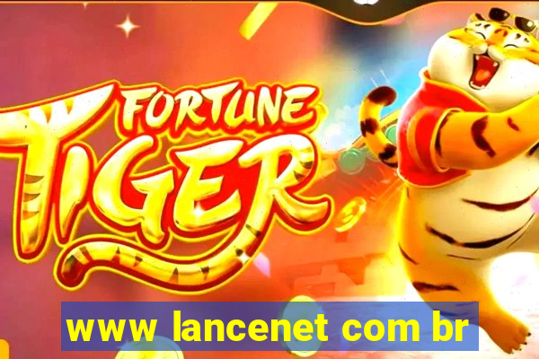 www lancenet com br