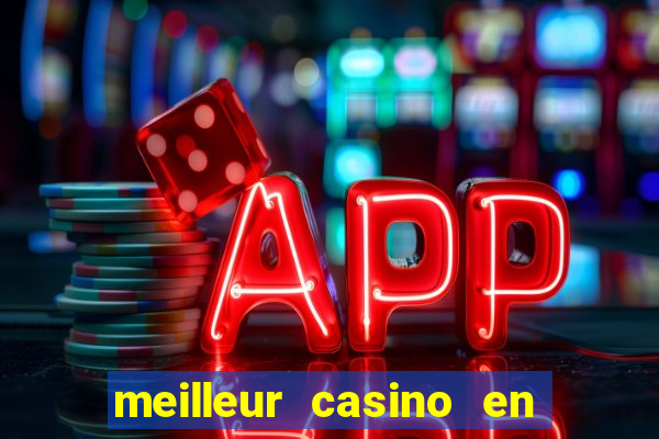 meilleur casino en ligne 2022