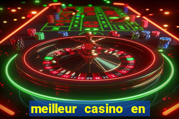 meilleur casino en ligne 2022