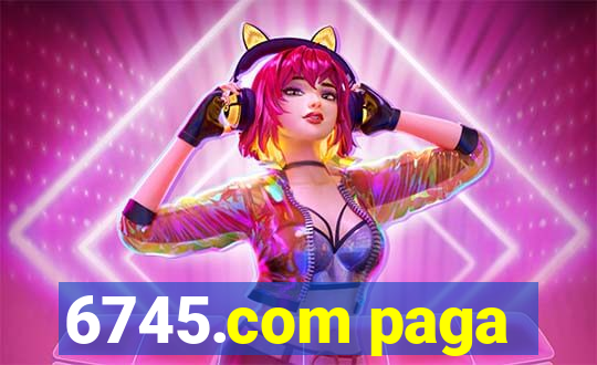 6745.com paga