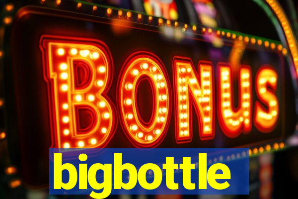 bigbottle