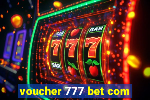 voucher 777 bet com