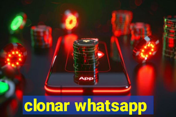 clonar whatsapp