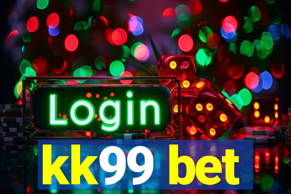 kk99 bet