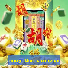 muay thai champion slot demo gratis