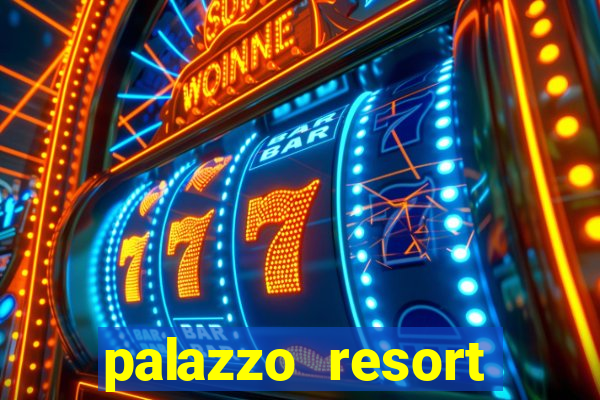 palazzo resort hotel casino las vegas